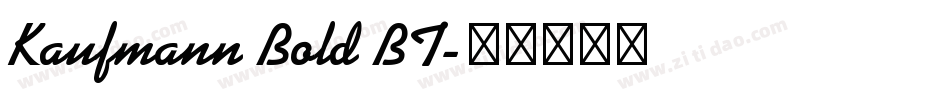 Kaufmann Bold BT字体转换